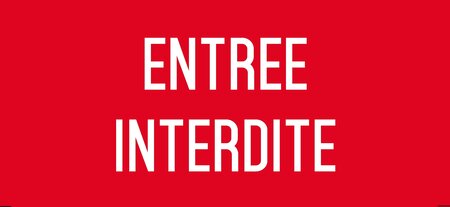 Autocollant vinyl - entrée interdite - l.200 x h.100 mm uttscheid