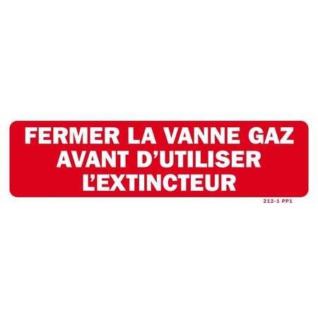 Panneau : fermer la vanne gaz avant d'utiliser l'extincteur