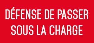 Autocollant vinyl - défense de passer sous la charge - l.200 x h.100 mm uttscheid