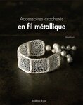 Livre : Accessoires crochetés en fil métallique