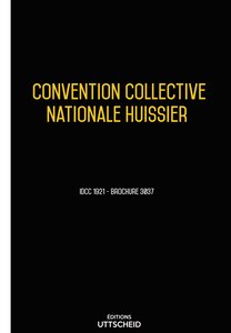 Convention collective nationale huissier - 02/05/2023 dernière mise à jour uttscheid