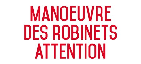 Autocollant vinyl - manoeuvre des robinets attention - l.200 x h.100 mm uttscheid