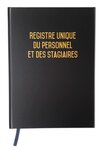 Registre unique du personnel + registre des stagiaires version 2023 - 100 pages - qualité premium uttscheid