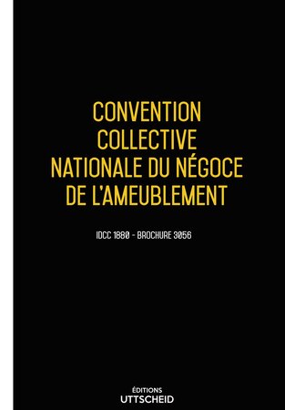Convention collective nationale négoce ameublement - 02/05/2023 dernière mise à jour uttscheid