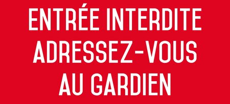 Autocollant vinyl - entrée interdite adressez-vous au gardien - l.200 x h.100 mm uttscheid