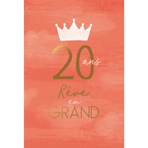 Carte 20 ans rêve en grand - draeger paris