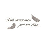 Stickers muraux tout commence par un rêve 107 cm