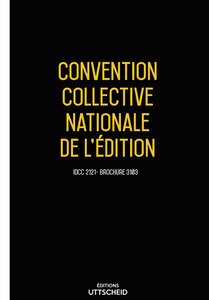 14/08/2023 dernière mise à jour. Convention collective nationale de l'édition uttscheid