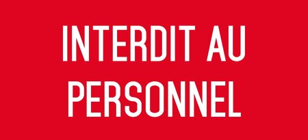 Autocollant vinyl - interdit au personnel - l.200 x h.100 mm uttscheid