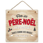 Plaque à suspendre par ici père noël