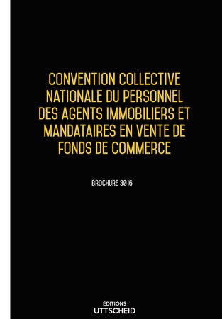Convention collective nationale de l'immobilier  administrateurs de biens - 02/05/2023 dernière mise à jour uttscheid